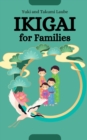 Image for Ikigai for Families
