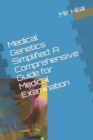 Image for Medical Genetics Simplified