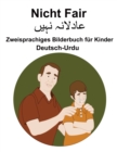 Image for Deutsch-Urdu Nicht Fair / ??????? ???? Zweisprachiges Bilderbuch fur Kinder