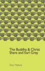 Image for Buddha and Christ Share an Earl Grey