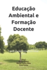 Image for Educacao Ambiental e Formacao Docente