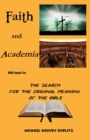 Image for Faith and Academia : The Search for the Original Meaning  of the Bible