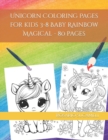 Image for Unicorn Coloring Pages for kids 3-8 Baby Rainbow Magical - 80 pages