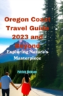 Image for Oregon Coast Travel Guide 2023 and Beyond
