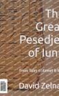 Image for The Great Pesedjet of Iunu : From Tales of Kemet &amp; Misr