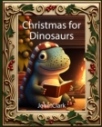 Image for Christmas for Dinosaurs