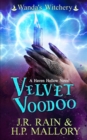 Image for Velvet Voodoo : A Paranormal Women&#39;s Fiction Novel: (Wanda&#39;s Witchery)