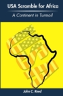 Image for USA Scramble for Africa : A Continent in Turmoil