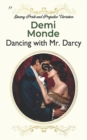 Image for Dancing with Mr. Darcy : Steamy Pride and Prejudice Variations