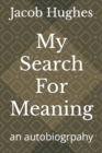 Image for My Search For Meaning