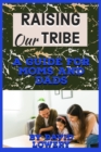 Image for Raising Our Tribe