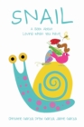 Image for Snail : A book about loving what you have