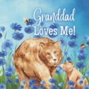 Image for Granddad Loves Me!
