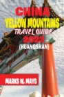 Image for China yellow mountain travel guide 2023 (huangshan)