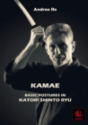 Image for Kamae : Basic Postures in Katori Shinto Ryu