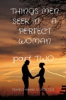 Image for Things Men Seek in a Perfect Woman