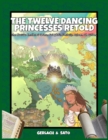 Image for The Twelve Dancing Princesses Retold