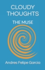 Image for Cloudy Thoughts : The Muse