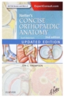 Image for [Updated Edition] Netter&#39;s Concise Orthopaedic Anatomy