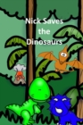 Image for Nick Saves the Dinosaurs