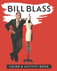 Image for Bill Blass Color &amp; Activity Book