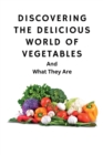 Image for Discovering The Delicious World Of Vegetables