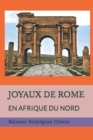 Image for Joyaux de Rome : En Afrique Du Nord
