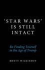 Image for &#39;Star Wars&#39; Is Still Intact