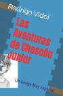 Image for Las Aventuras de Chascon Junior : Un Amigo Muy Especial