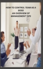 Image for How to Control Team as a Boss an Overview of Management Tips