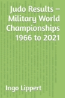 Image for Judo Results - Military World Championships 1966 to 2021