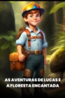 Image for As Aventuras de Lucas e a Floresta Encantada