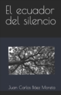 Image for El ecuador del silencio : Poesia