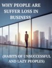 Image for Why People are Suffer Loss in Business