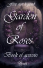Image for Garden of roses Book of genesis