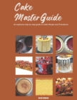 Image for Cake MasterGuide : An explosive step by step guide to Cake Recipe and Procedures