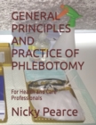 Image for General Principles and Practice of Phlebotomy