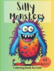 Image for Silly Monster Coloring Book For Kids