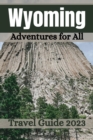 Image for Wyoming Travel Guide 2023