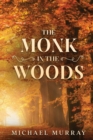 Image for The Monk in the Woods