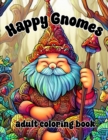 Image for Happy Gnomes : Coloring Book