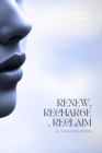 Image for Renew, Recharge, Reclaim
