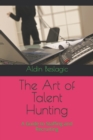 Image for The Art of Talent Hunting