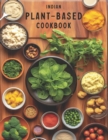 Image for Indian Plant Based Cookbook