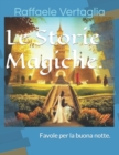 Image for Le Storie Magiche.