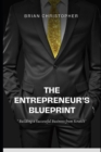 Image for The Entrepreneur&#39;s Blueprint