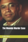 Image for The Moonda Murder Case