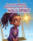 Image for Joy&#39;s Friendship Adventure with the Holy Spirit