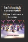 Image for Libro de Lectura Cultural TOMO 1 : Folclore Tradicional y Leyendas