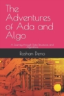Image for The Adventures of Ada and Algo : A Journey through Data Structures and Algorithms